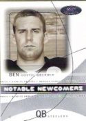 Ben Roethlisberger 2004 Fleer Hot Prospects Notable Newcomers #3NN
