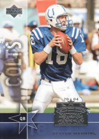 Peyton Manning 2004 National Trading Cards Day #UD-11 Football Card