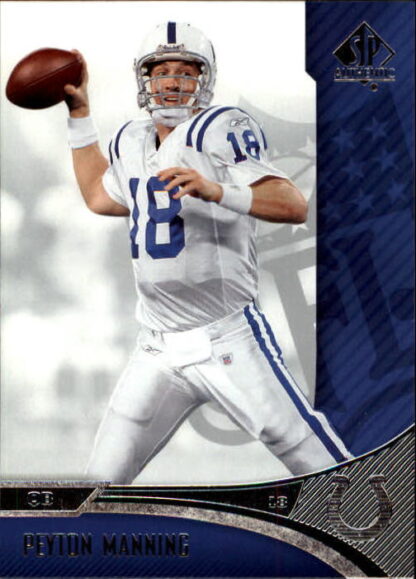Peyton Manning 2006 SP Authentic #37 Football Card