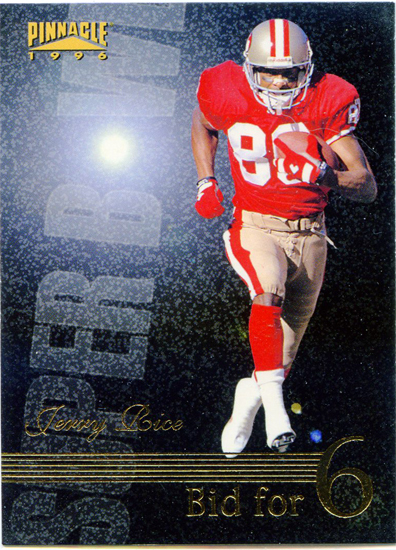 Jerry Rice 1996 Pinnacle Super Bowl Bid for 6 #190