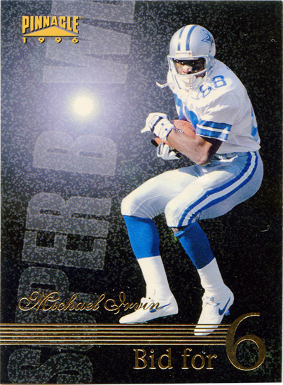 Michael Irvin 1996 Pinnacle Super Bowl Bid for 6 #185